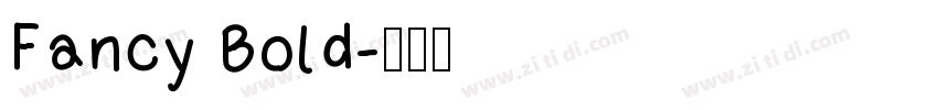 Fancy Bold字体转换